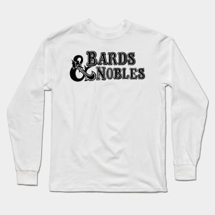 Bards and Nobles Long Sleeve T-Shirt